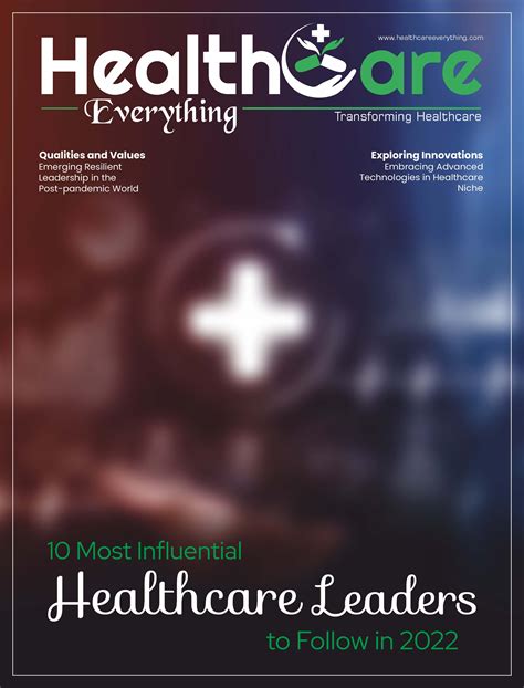 10 Healthcare Leaders To Follow