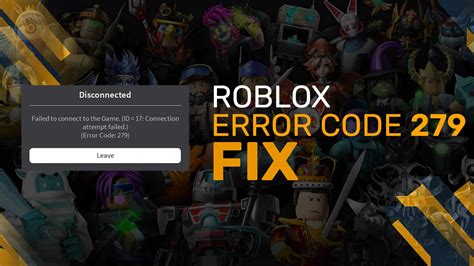 10 Roblox Error 279 Fixes Now