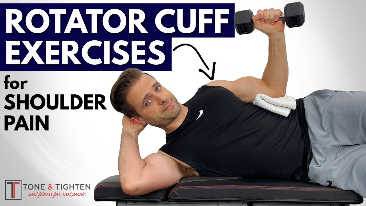 10 Rotator Cuff Exercises For Pain Relief