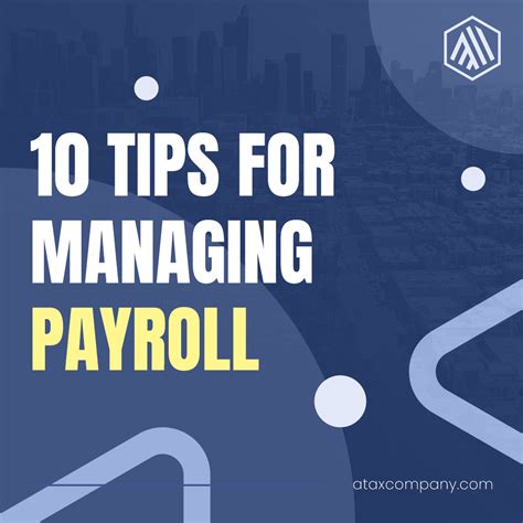 10 Tips For Managing Payroll Most Reviewed 5 Star Tax Firm In Los Angeles