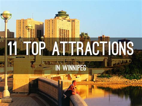 10 Top Attractions In Winnipeg By Bo Kauffmann