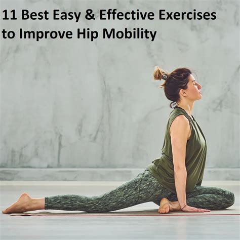 11 Best Easy Amp Effective Exercises To Improve Hip Mobility