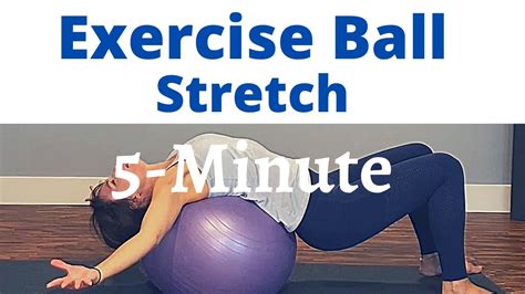 12+ Back Stretches Using Yoga Ball For Flexibility