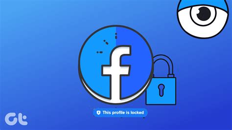 12 Facebook Profile Lock Tips For Total Privacy