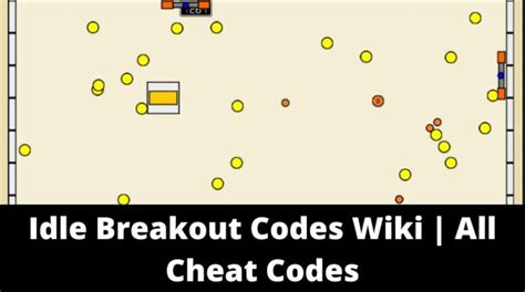 12 Idle Breakout Save Codes To Unlock Everything