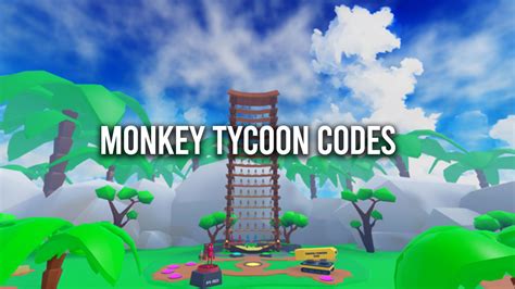 12 Monkey Tycoon Codes For Free Bananas