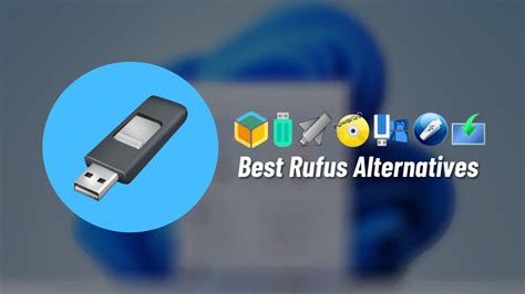 12 Rufus Alternatives For Easy Bootable Usb