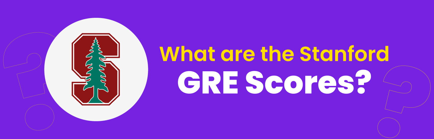 12 Stanford Gre Scores For Mba Success