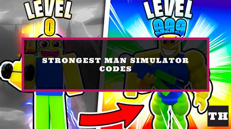 12 Strongest Man Simulator Codes To Unlock Rewards