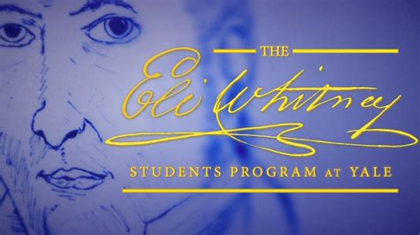 12 Yale Eli Whitney Program Secrets To Success