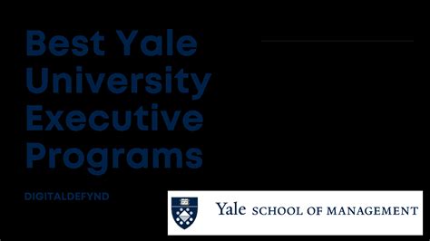 20 Best Yale University Executive Education Programs 2023 November