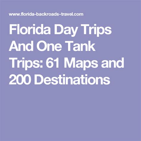 200 Florida Day Trips And One Tank Trips Map