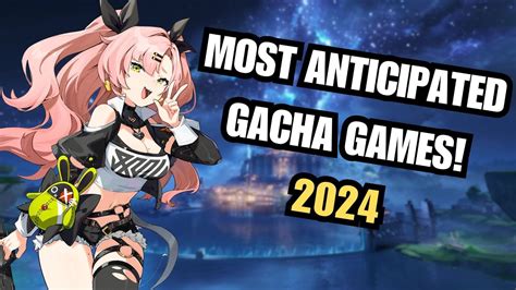 2024 Gacha Games: Top Picks Revealed