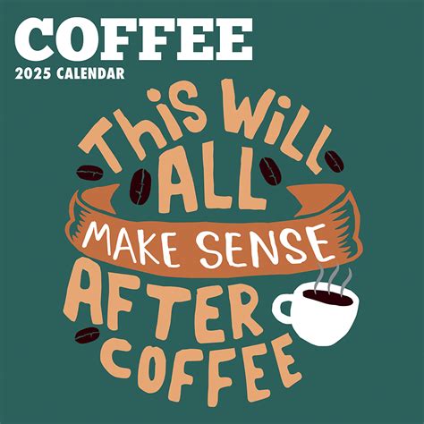 2025 Wall Calendar Coffee A Symphony Of Art And Caffeine Mary B Seaman