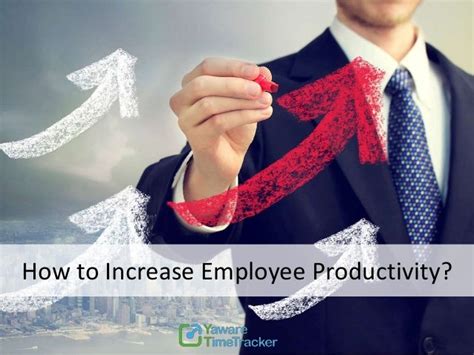 4 Secrets To Boost Employee Productivity