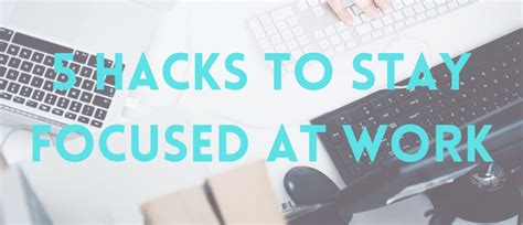 5 Hacks To Stay Focused At Work Affordable Bookkeeping Payroll