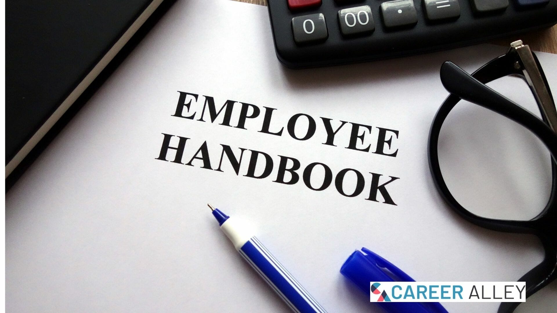 5 Hr Policies That Should Be Covered In The Company S Employee Handbook