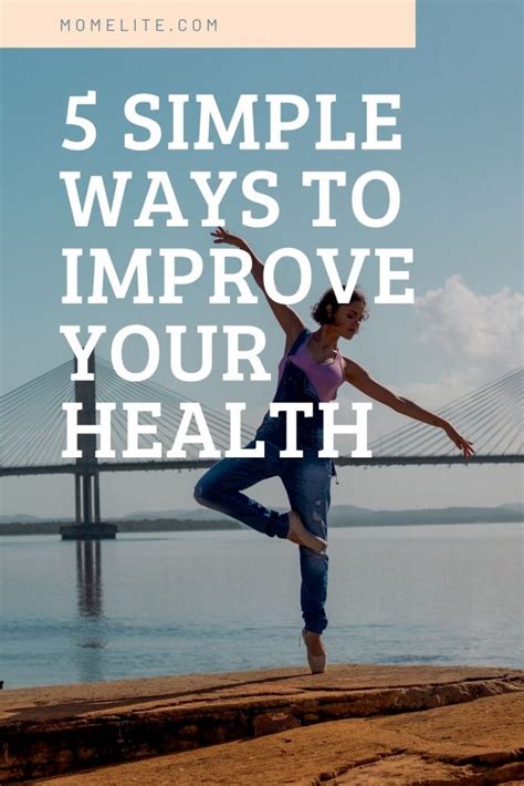 5 Simple Ways To Improve Your Health