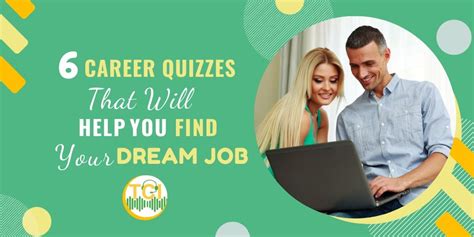 6 Career Quizzes That Will Help You Find Your Dream Job Tci Blog