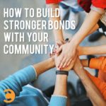 7 For Your Love Tips To Build Stronger Bonds