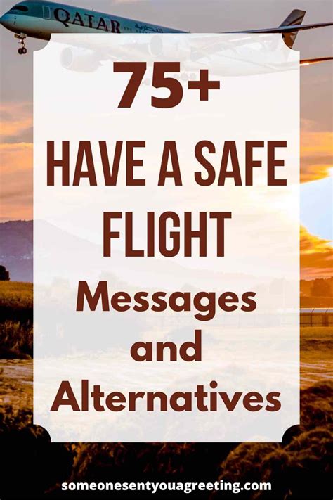 75 Have A Safe Flight Messages And Alternatives Someone Sent You A