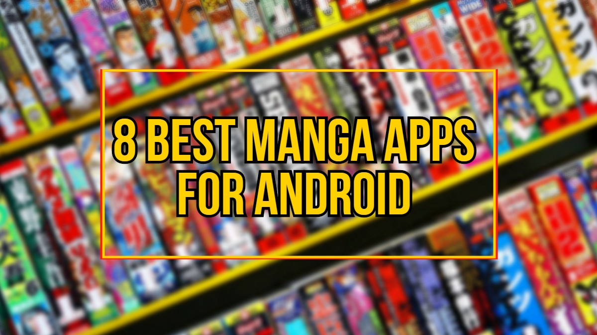 9 Best Manga Apps For Android And Iphone