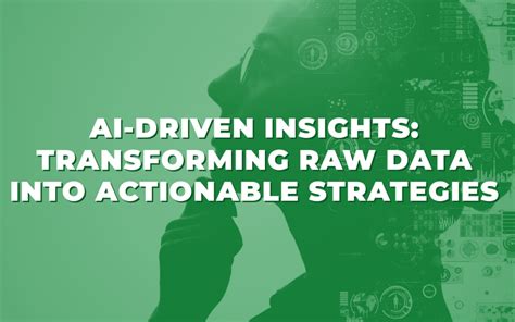 Ai Driven Insights To Actionable Strategies Humanitru