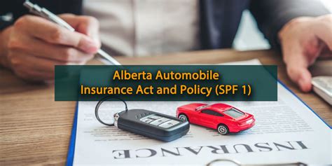 Alberta Automobile Insurance Act And Policy Spf 1 Red Deer Injury