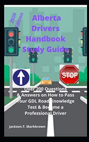 Alberta Drivers Handbook Study Guide Over 200 Questions Answers On