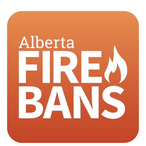 Alberta Fire Ban App: Stay Informed Instantly