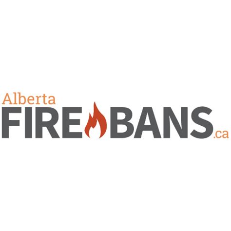 Alberta Fire Bans: Stay Safe Outdoors Guide