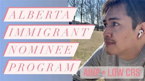 Alberta Immigrant Nominee Program Ainp Youtube