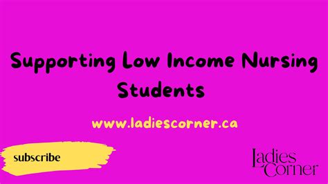 Alberta Supports Low Income Nursing Students Ladies Corner