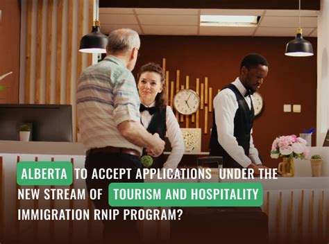 Alberta To Accept Applications Under The New Stream Of Tourism And