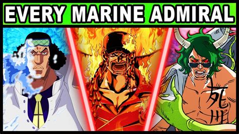 All 6 Marine Admirals And Their Powers Explained One Piece Every