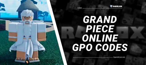 All Grand Piece Online Gpo Codes In Roblox April 2023