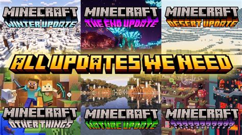 All Updates We Need In Minecraft Part 1 Youtube