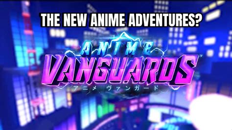 Anime Vanguard Roblox Youtube