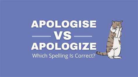 Apologise Vs Apologize Which Spelling Is Correct Capitalize My Title