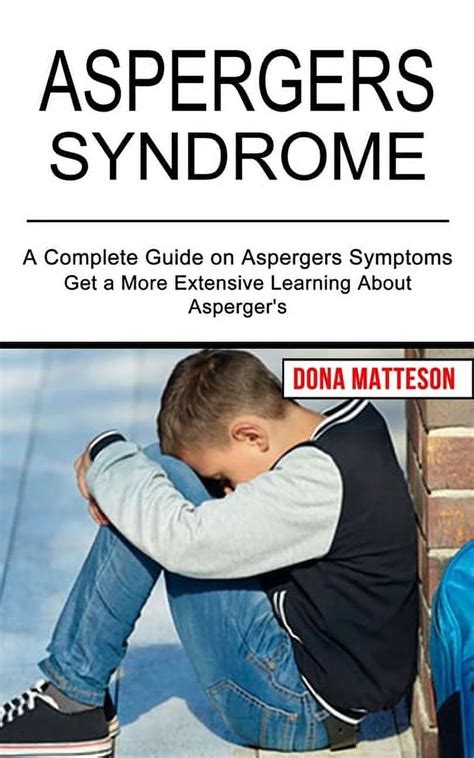 Asperger's Symptoms: Comprehensive Guide