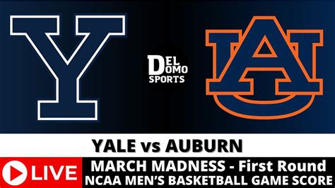 Auburn Or Yale March Madness