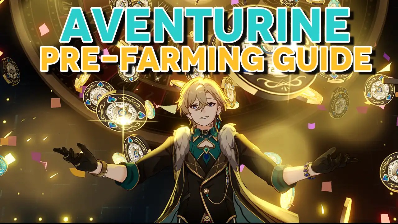 Aventurine Farming Guide