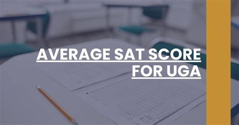 Average Sat Score For Uga