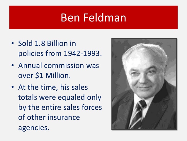 Ben Feldman Amp 39 S Secret To Earning A Million Dollars Selling Life Insurance