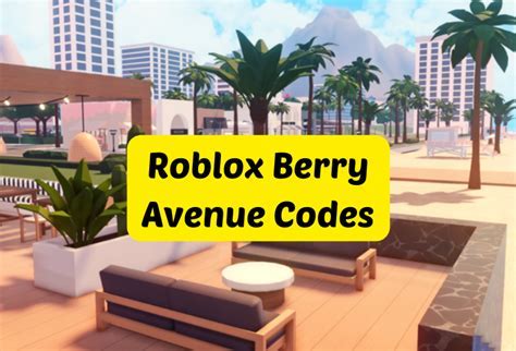 Berry Avenue Codes: Get Instant Access To Deals