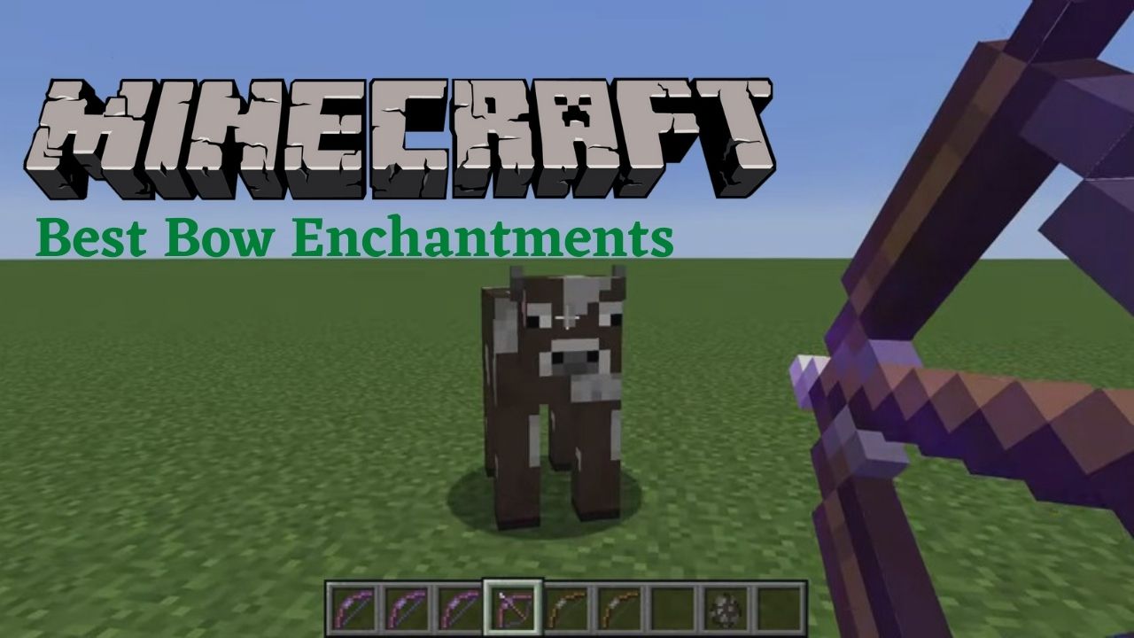 Best Bow Enchantments In Minecraft Onlinetechtips