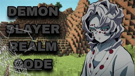 Best Demon Slayer Realm Code For Bedrock Edition Youtube