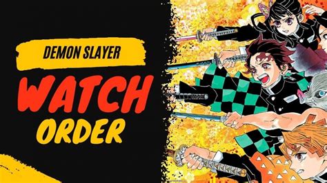 Best Demon Slayer Watch Order Anime Movie And Ova Order