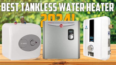 Best Tankless Water Heater 2024 Don T Buy One Before Watching This