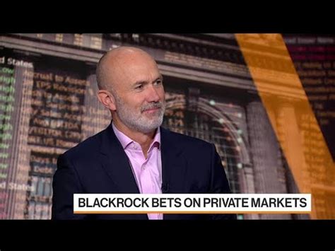 Blackrock Amp 39 S Conway Is Bullish On Private Markets Youtube